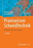 Praxiswissen Schweißtechnik