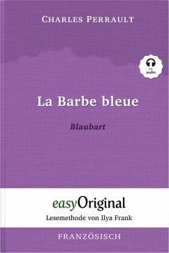 La Barbe bleue / Blaubart (Buch + Audio-CD) - Lesemethode von Ilya Frank - Zweisprachige Ausgabe Französisch-Deutsch - Perrault, Charles