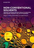 Organic Synthesis, Natural Products Isolation, Drug Design, Industry and the Environment / Non-Conventional Solvents Volume 2