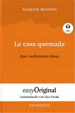 La casa quemada / Das verbrannte Haus (Buch + Audio-CD) - Lesemethode von Ilya Frank - Zweisprachige Ausgabe Spanisch-Deutsch