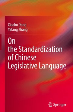 On the Standardization of Chinese Legislative Language - Dong, Xiaobo;Zhang, Yafang