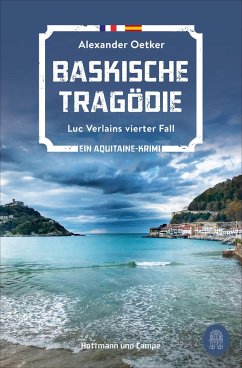Baskische Tragödie / Luc Verlain Bd.4 - Oetker, Alexander