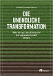 Die unendliche Transformation - Bild 1