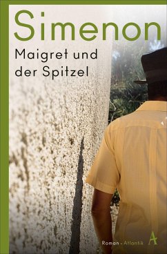 Maigret und der Spitzel / Kommissar Maigret Bd.74 - Simenon, Georges