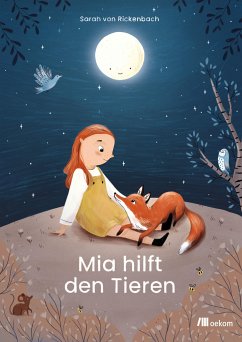 Mia hilft den Tieren - von Rickenbach, Sarah