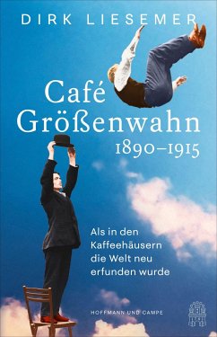 Café Größenwahn - Liesemer, Dirk