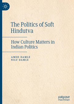 The Politics of Soft Hindutva - Damle, Amod;Damle, Nilu