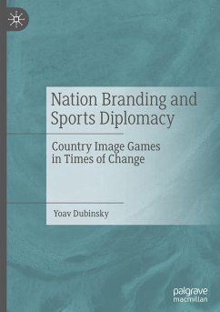 Nation Branding and Sports Diplomacy - Dubinsky, Yoav