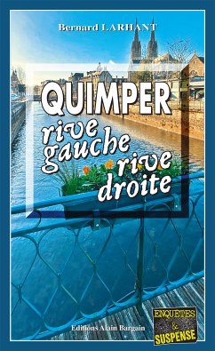 Quimper, rive gauche, rive droite (eBook, ePUB) - Larhant, Bernard