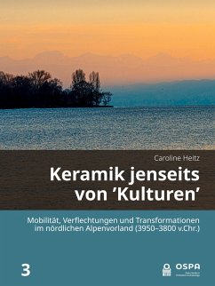 Keramik jenseits von 'Kulturen' - Heitz, Caroline