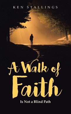 A Walk of Faith - Stallings, Ken