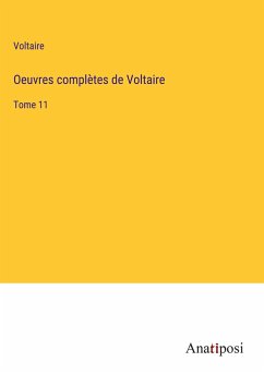 Oeuvres complètes de Voltaire - Voltaire