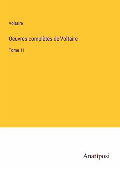 Oeuvres complètes de Voltaire - Voltaire