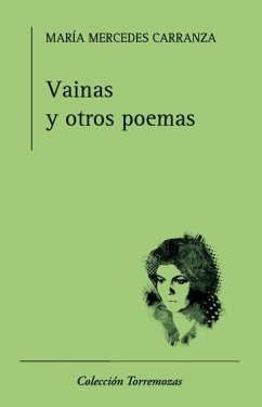 Vainas y otros poemas - Carranza, María Mercedes