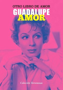 Otro libro de amor - Amor, Guadalupe