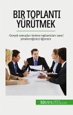 Bir toplant¿ yürütmek