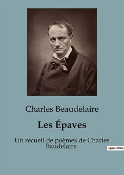 Les Épaves - Beaudelaire, Charles