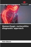 Hemorrhagic rectocolitis: diagnostic approach