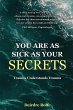 You Are as Sick as Your Secrets. - Bild 1