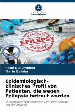 Epidemiologisch-klinisches Profil von Patienten, die wegen Epilepsie betreut werden - Kasumbuka, René;Buloba, Marie