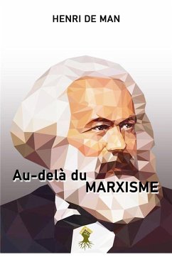 Au-delà du marxisme - de Man, Henri