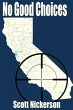NO GOOD CHOICES - Bild 1