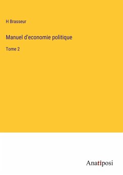 Manuel d'economie politique - Brasseur, H.