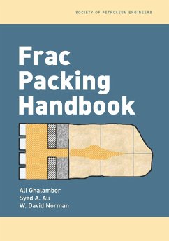 Frac Packing Handbook - Ghalambor, Ali; Ali, Syed A.