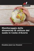 Monitoraggio delle dinamiche di utilizzo del suolo in Costa d'Avorio