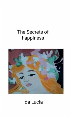 The Secrets of happiness - Lucia, Ida