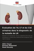 Évaluation de l'IL-17 et du C3d urinaires dans le diagnostic de la maladie de LN