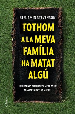 Tothom a la meva família ha matat algú - Stevenson, Benjamin