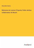 Mémoires de Lorenzo D'Aponte; Poëte vénitien collaborateur de Mozart