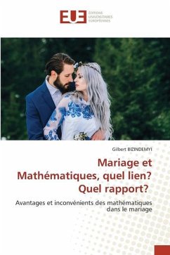 Mariage et Mathématiques, quel lien? Quel rapport? - BIZINDEMYI, Gilbert