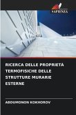 RICERCA DELLE PROPRIETÀ TERMOFISICHE DELLE STRUTTURE MURARIE ESTERNE