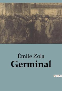 Germinal - Zola, Émile