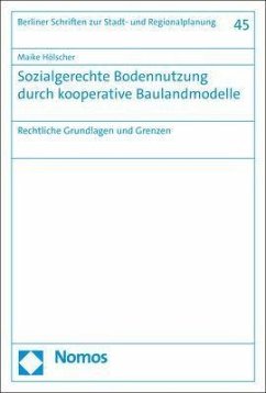 Sozialgerechte Bodennutzung durch kooperative Baulandmodelle - Hölscher, Maike