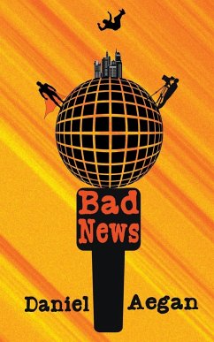 Bad News - Aegan, Daniel