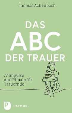 Das ABC der Trauer - Achenbach, Thomas