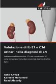 Valutazione di IL-17 e C3d urinari nella diagnosi di LN