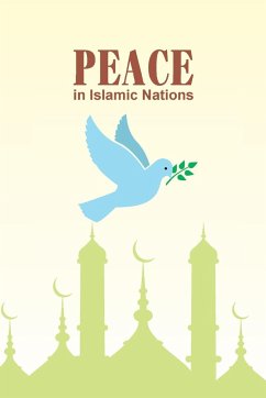 Peace in Islamic Nations - Albadri, Mohammed Mujaddi