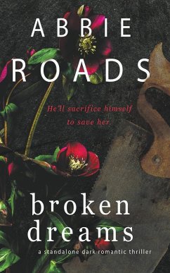 Broken Dreams - Roads, Abbie