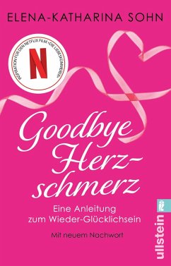 Goodbye Herzschmerz - Sohn, Elena-Katharina