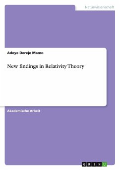 New findings in Relativity Theory - Dereje Mamo, Adeye