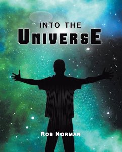 Into the Universe - Norman, Rob
