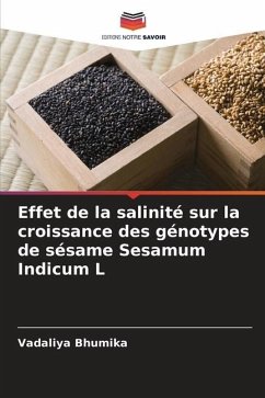 Effet de la salinité sur la croissance des génotypes de sésame Sesamum Indicum L - Bhumika, Vadaliya