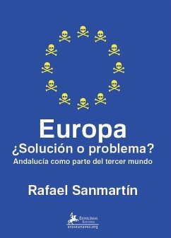 Europa ¿solución o problema? : Andalucía como parte del tercer mundo - Sanmartín Ledesma, Rafael