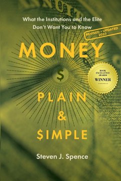 Money, Plain & Simple - Spence, Steven J.