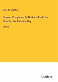 Oeuvres Complètes De Madame Emile De Girardin, née Delphine Gay