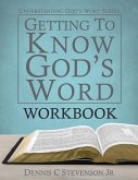 Getting to Know God's Word WORKBOOK